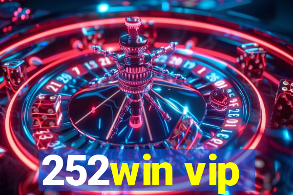 252win vip